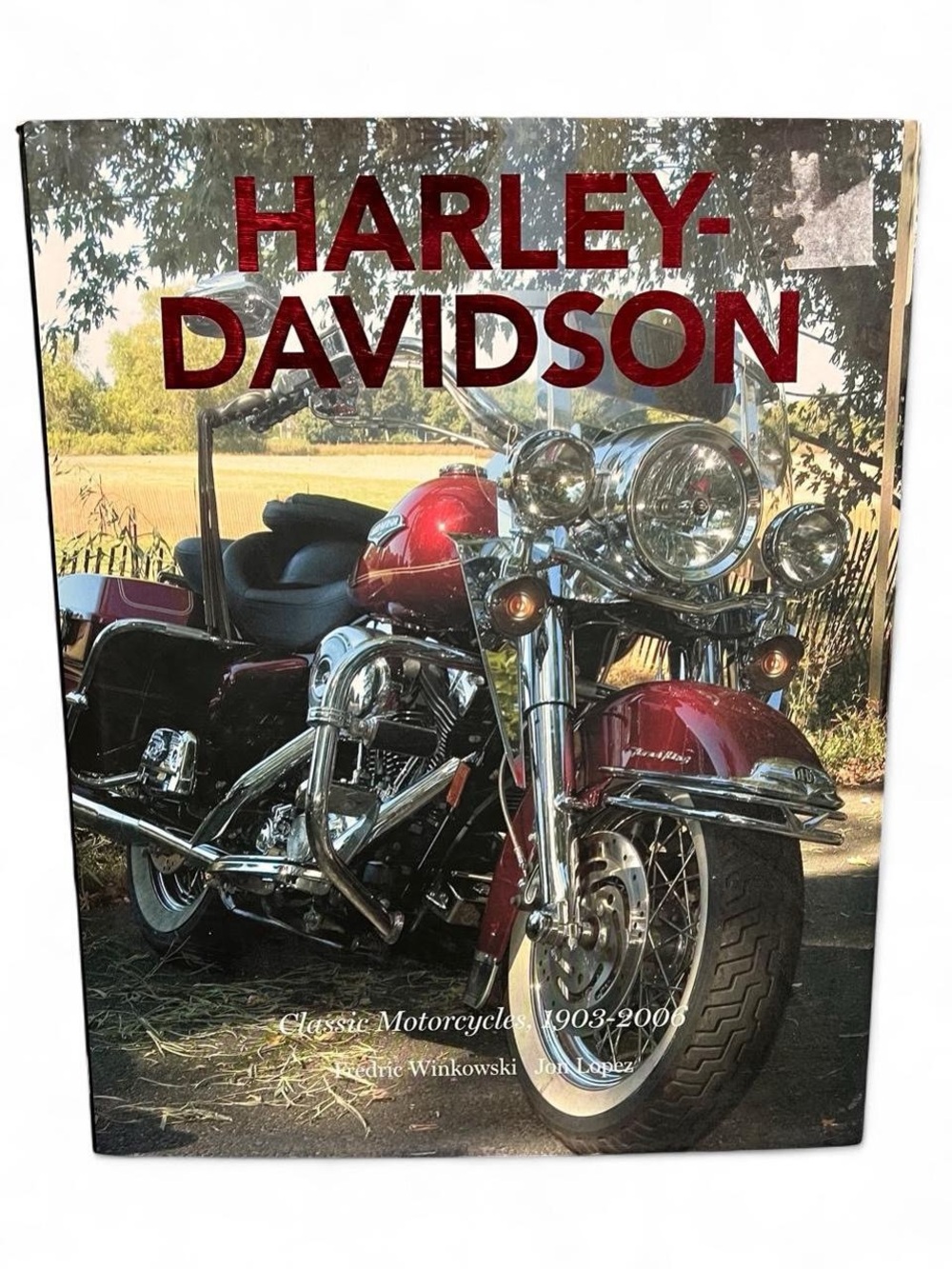 Harley Davidson Classic Motorcycles 1903-2006 Book